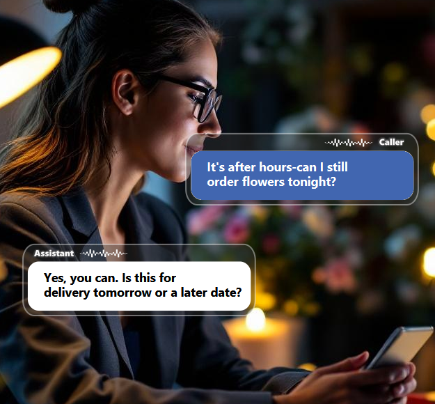 Flower needs do not always happen during business hours. With AI answering...